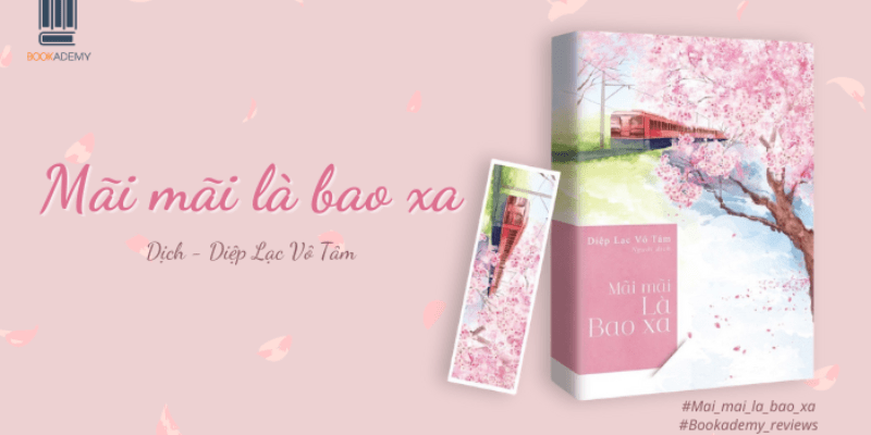 Nội dung chính của Mãi mãi là bao xa có gì đặc sắc?