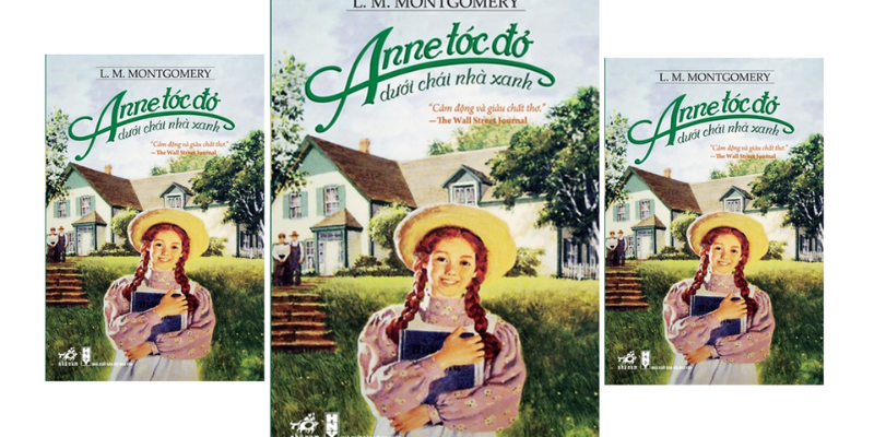 Review sách anne tóc đỏ dưới chái nhà xanh: Sức hút từ nhân vật Anne Shirley và cốt truyện hấp dẫn