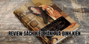 review sách kiêu hãnh và định kiến